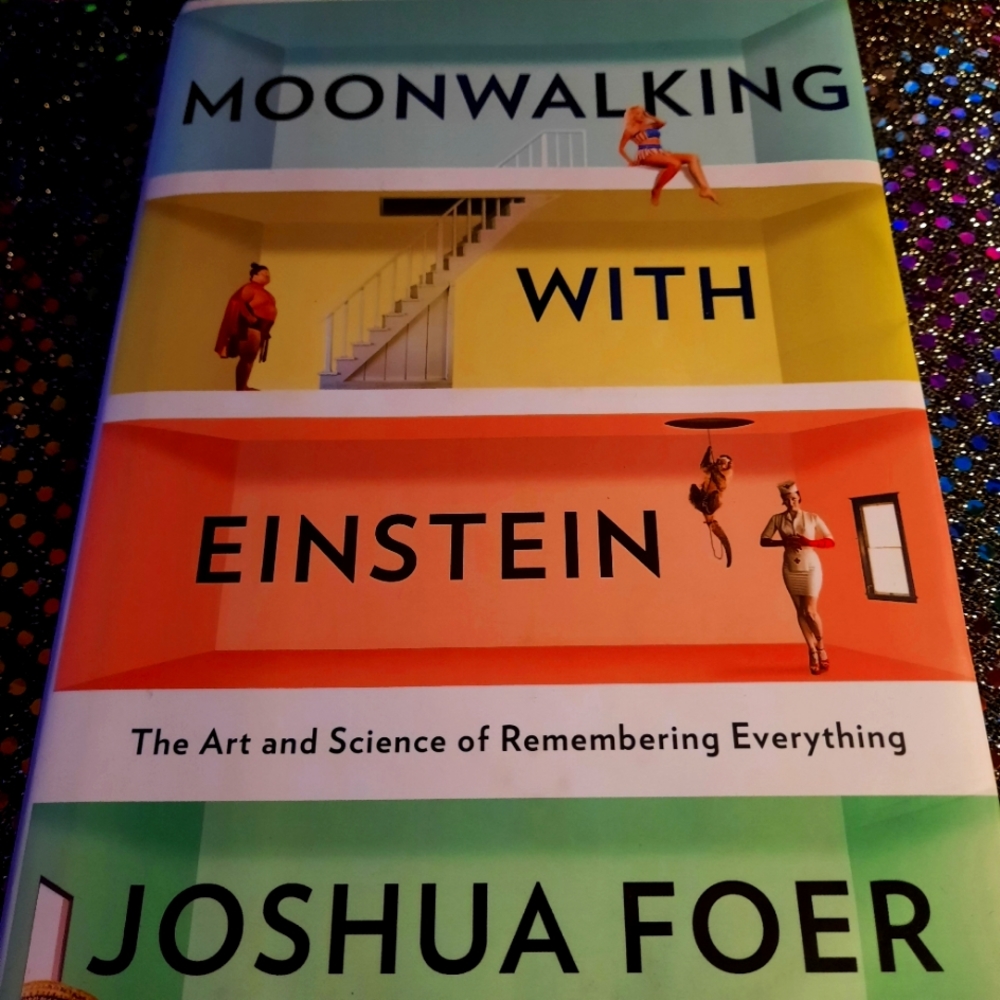 Moonwalking With Einstein by Joshua Foer